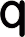 ｑ